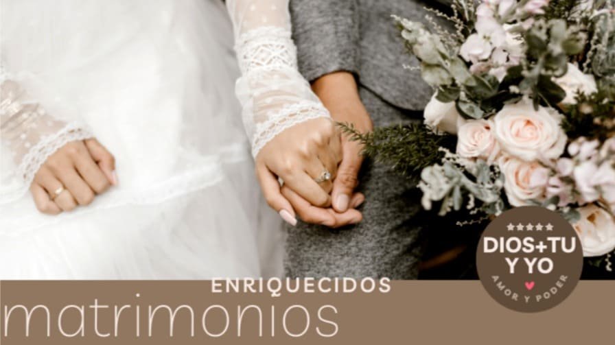 Matrimonios enriquecidos