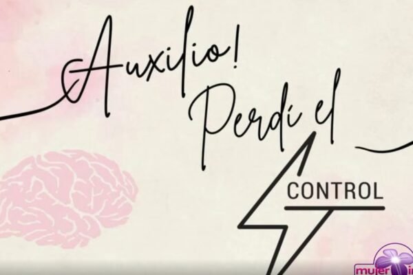 MUJER-INTEGRAL-Auxilio Perdí el control - Adriana Prieto Abril 11 2024 Casa Roca Orlando